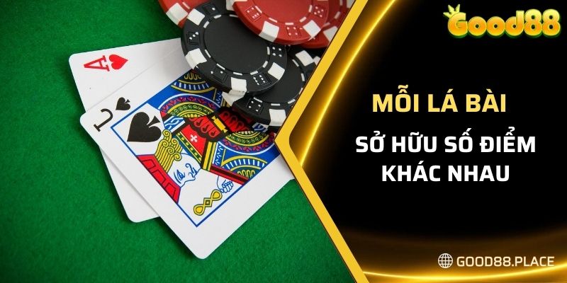 Good88 Bật Mí Cách Chơi Blackjack Đơn Giản Cho Anh Em Newbie 6 Mỗi lá bài sẽ sở hữu số điểm khác nhau